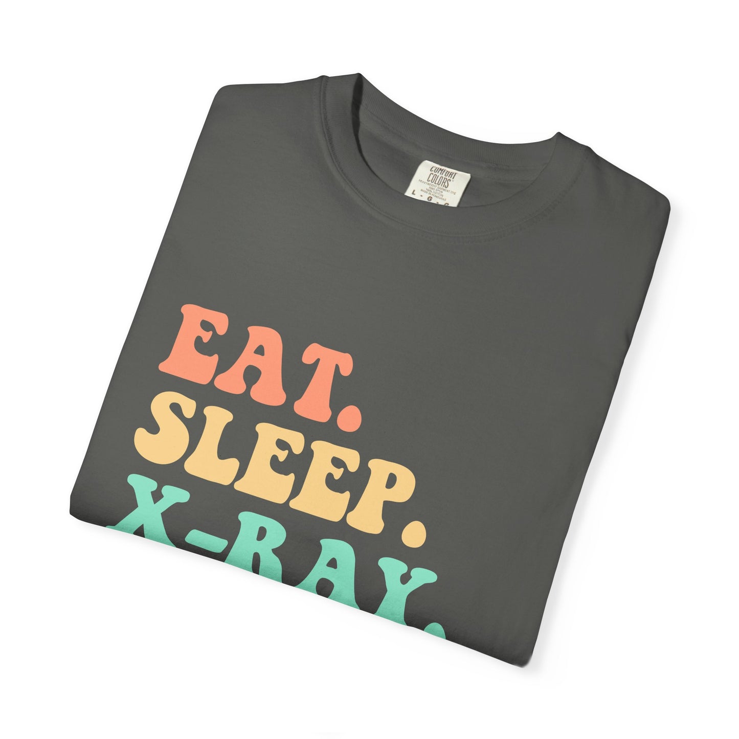 X-ray Nurse Shirts | Eat Sleep X-ray Radiology Nurse Life T-shirt | Gift For Nurse | Radiologist Graduation Gift For Nurse