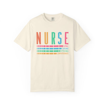 Nurse Caring Loyal Strong Shirt | Funny Nurse Tees |  Nurse Life Top | Cute Nurse Gifts | Registered Nurse GIft Idea | New Nurse Shirt