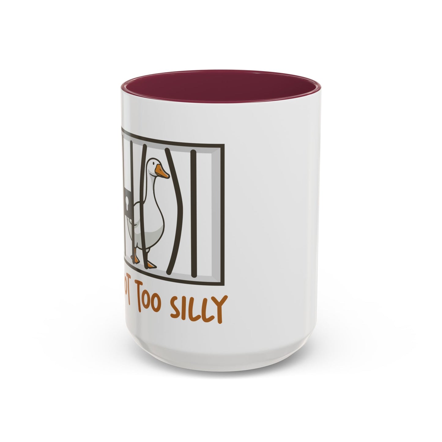 Got Too Silly Coffee Mug | Silly Goose Tea Mug | Goose Gift | Silly Goose Mug | Funny Mug | Funny Goose Mug | Funny Gift | Gang Gift