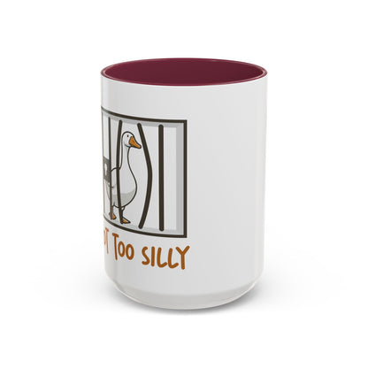 Got Too Silly Coffee Mug | Silly Goose Tea Mug | Goose Gift | Silly Goose Mug | Funny Mug | Funny Goose Mug | Funny Gift | Gang Gift