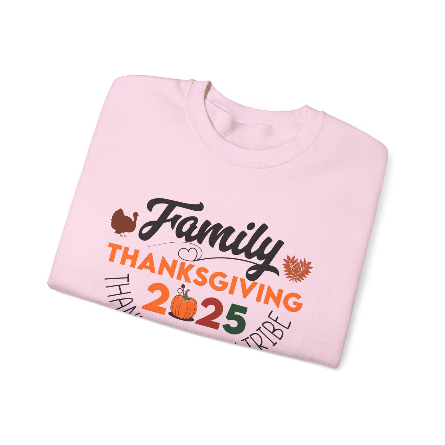 Family Thanksgiving 2025 Crewneck Sweatshirt | Thankful for My Tribe
