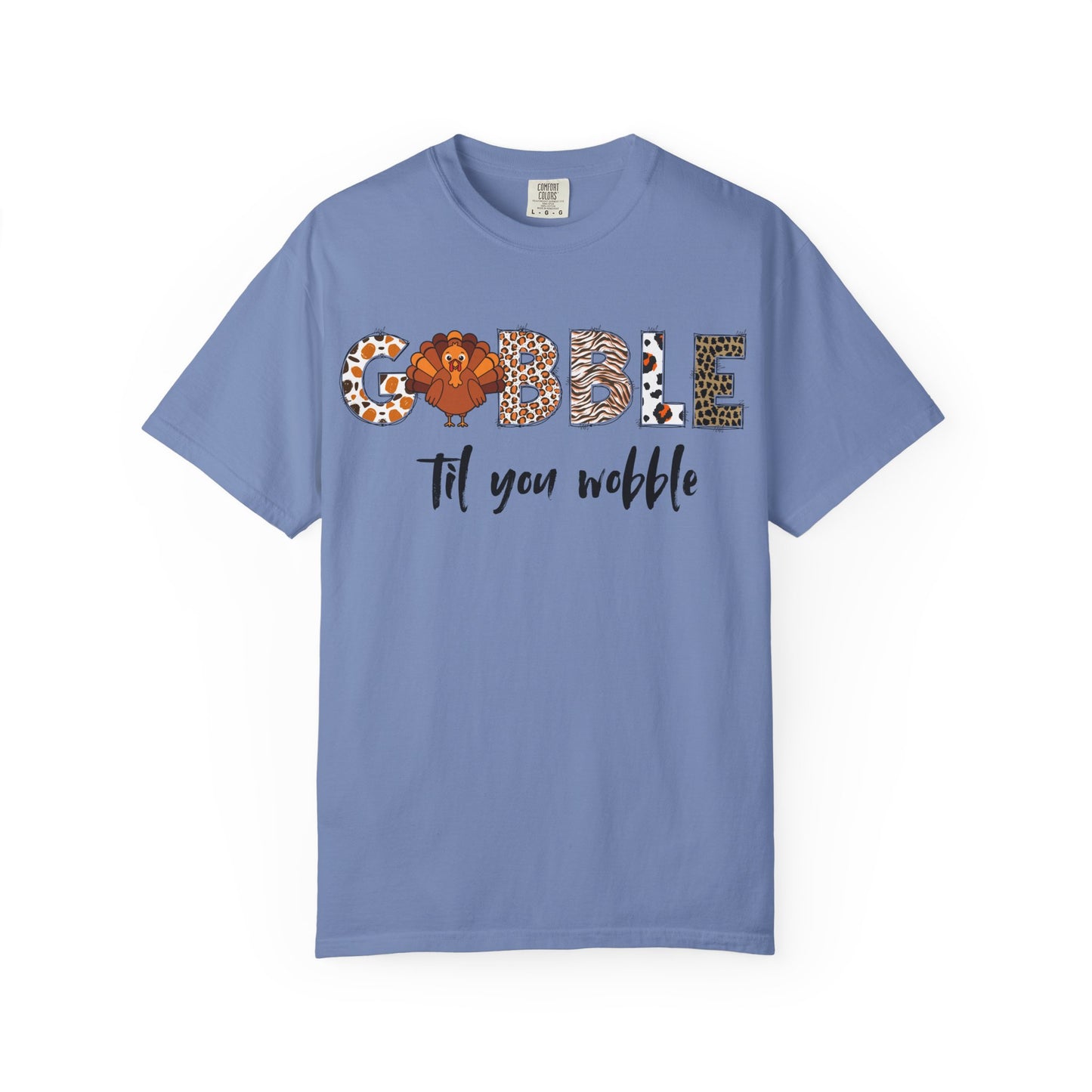 Gobble Til You Wobble T-shirt | Thanksgiving Turkey Fall Shirt