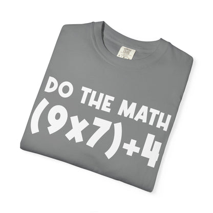 Do The Math 67 Meme T-shirt | Six Seven Gen Alpha | Sarcastic Math | Funny Sports Gift For Friend T-shirt | Viral Meme Shirt