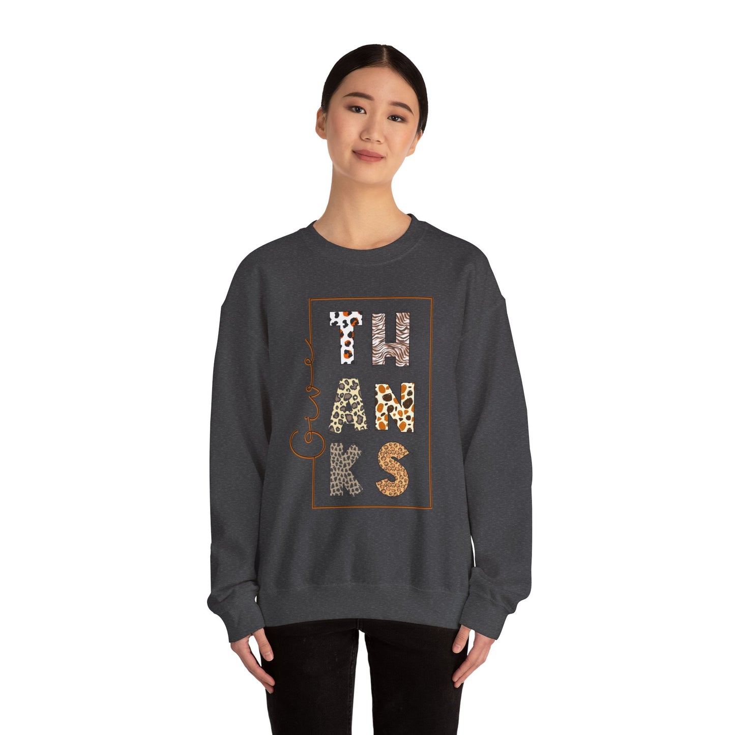 Give THanks 2 sweatshirt