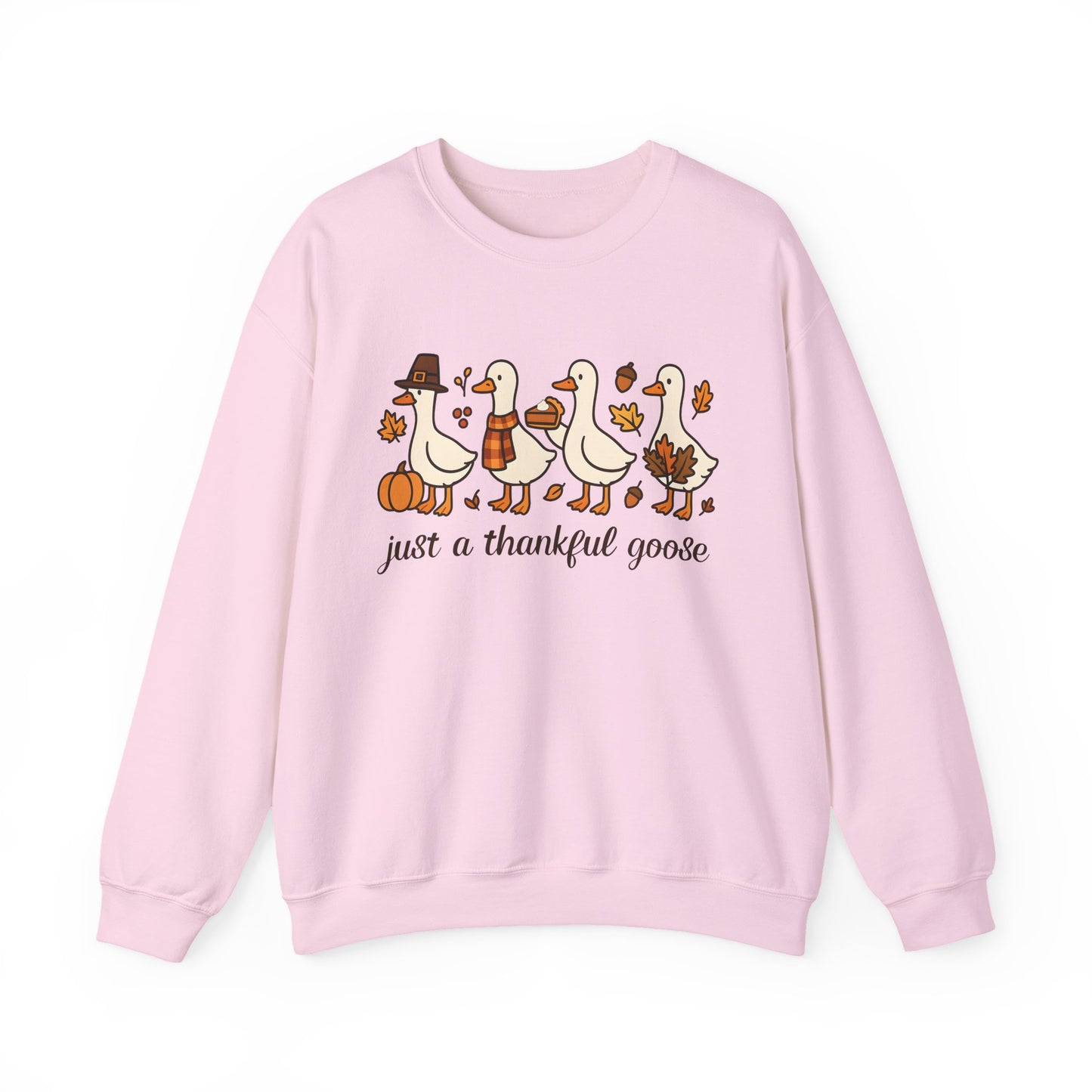 just a thankful goose sweatshirt | Thanksgiving goose illustration