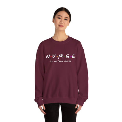 Cute Nurse Sweatshirt | I will Be There For You Sweater For RN & LPN | Gift For Nurse | Graduation Gift For Nurse