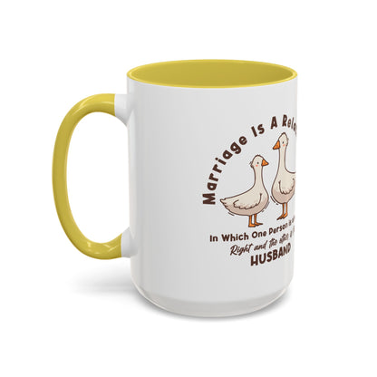 Funny Marriage Coffee Mug | Wife Mug gift | Gift for Husband | Goose Couple | Marriage is a RELATIONSHIP in which one person always