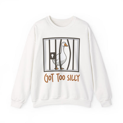 Got Too Silly Sweatshirt |  Silly Goose Shirt | Goose Sweatshirt | Silly Goose Outfit | Funny Shirt | Funny Goose Shirt | Funny Gift