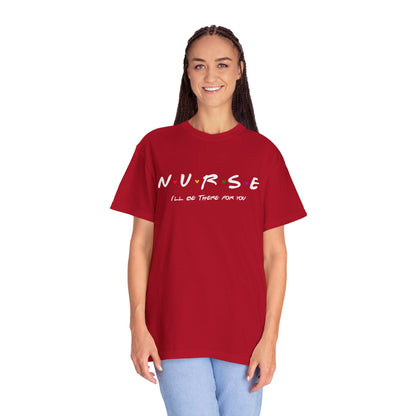 Cute Nurse Shirt | I will Be There For You Gift For RN & LPN | Gift For Nurse | Graduation Gift For Nurse