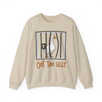 Got Too Silly Sweatshirt |  Silly Goose Shirt | Goose Sweatshirt | Silly Goose Outfit | Funny Shirt | Funny Goose Shirt | Funny Gift