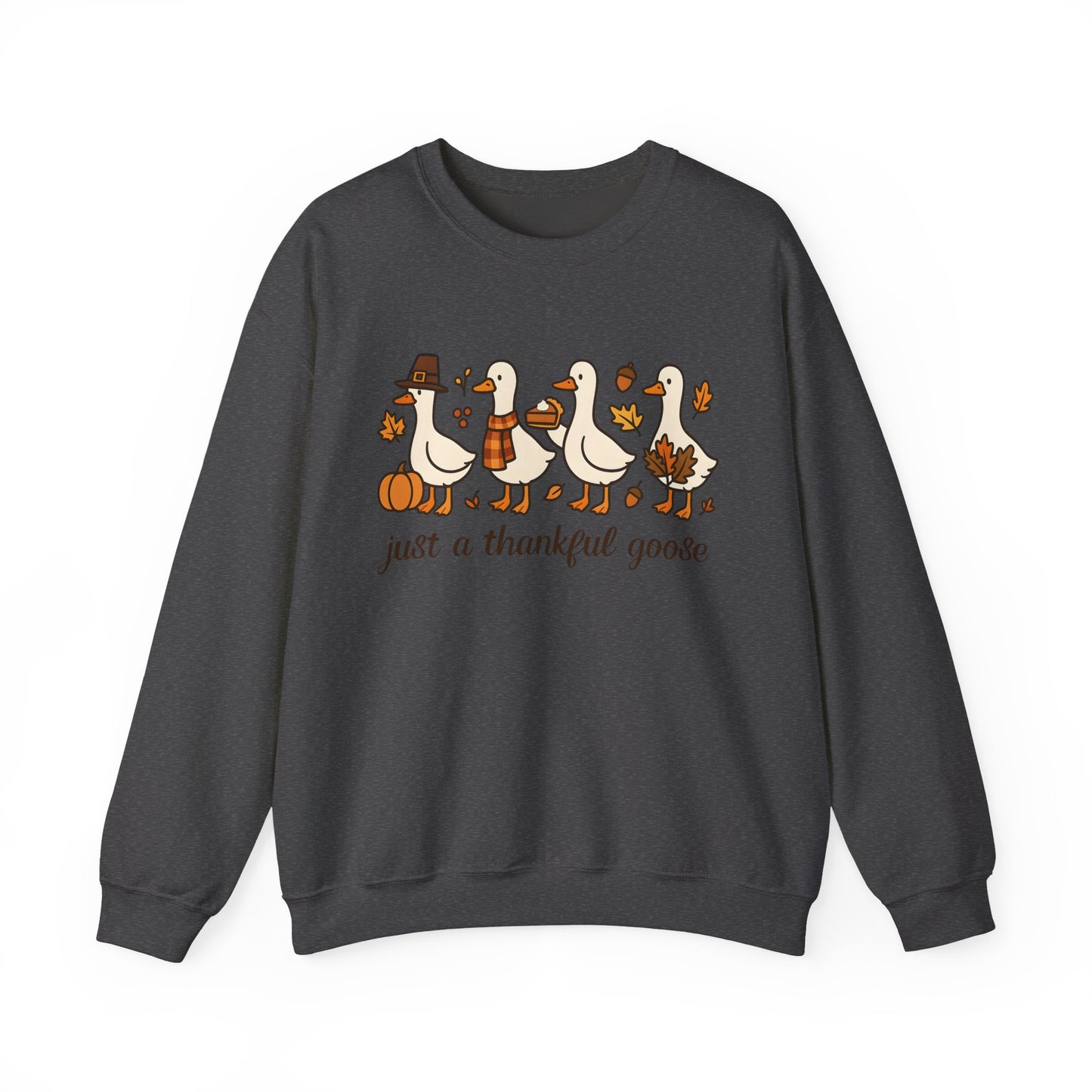 just a thankful goose sweatshirt | Thanksgiving goose illustration