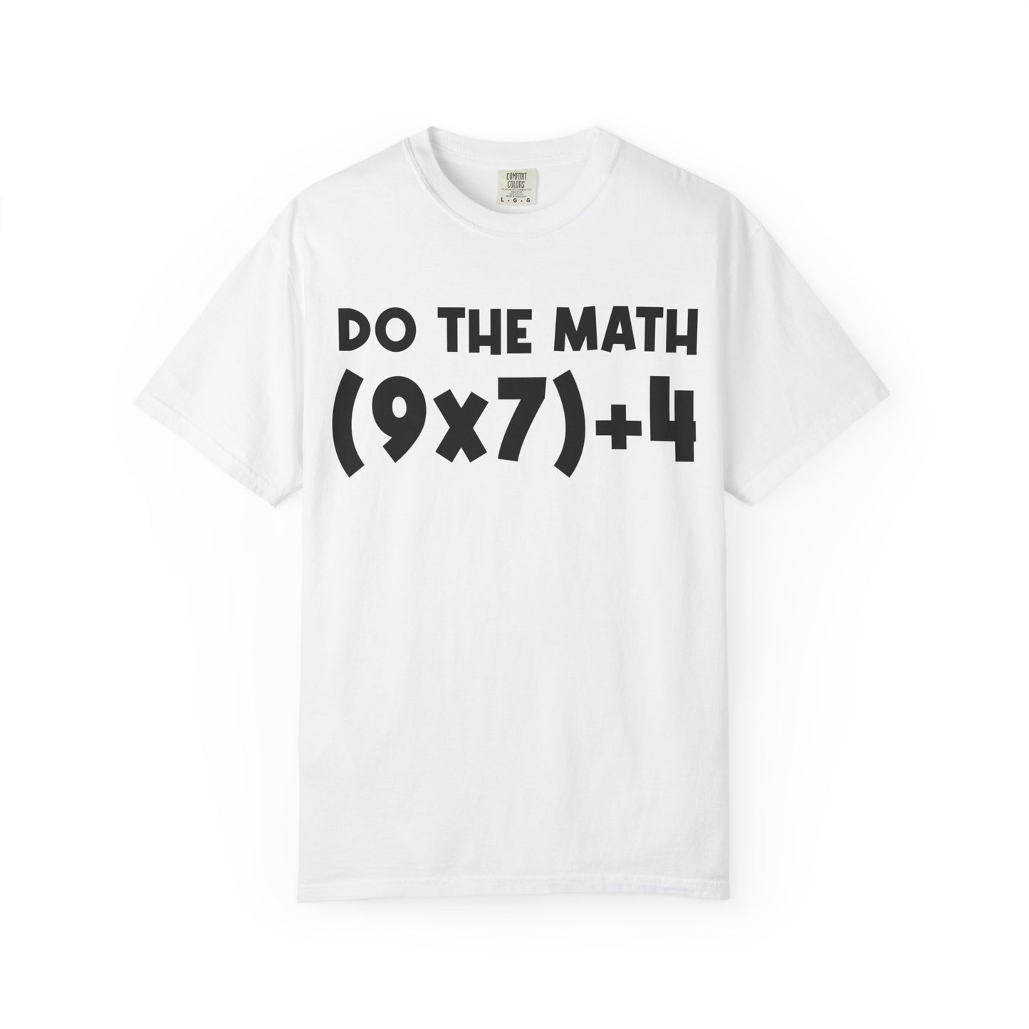Do The Math 67 Meme T-shirt | Six Seven Gen Alpha | Sarcastic Math | Funny Sports Gift For Friend T-shirt | Viral Meme Shirt