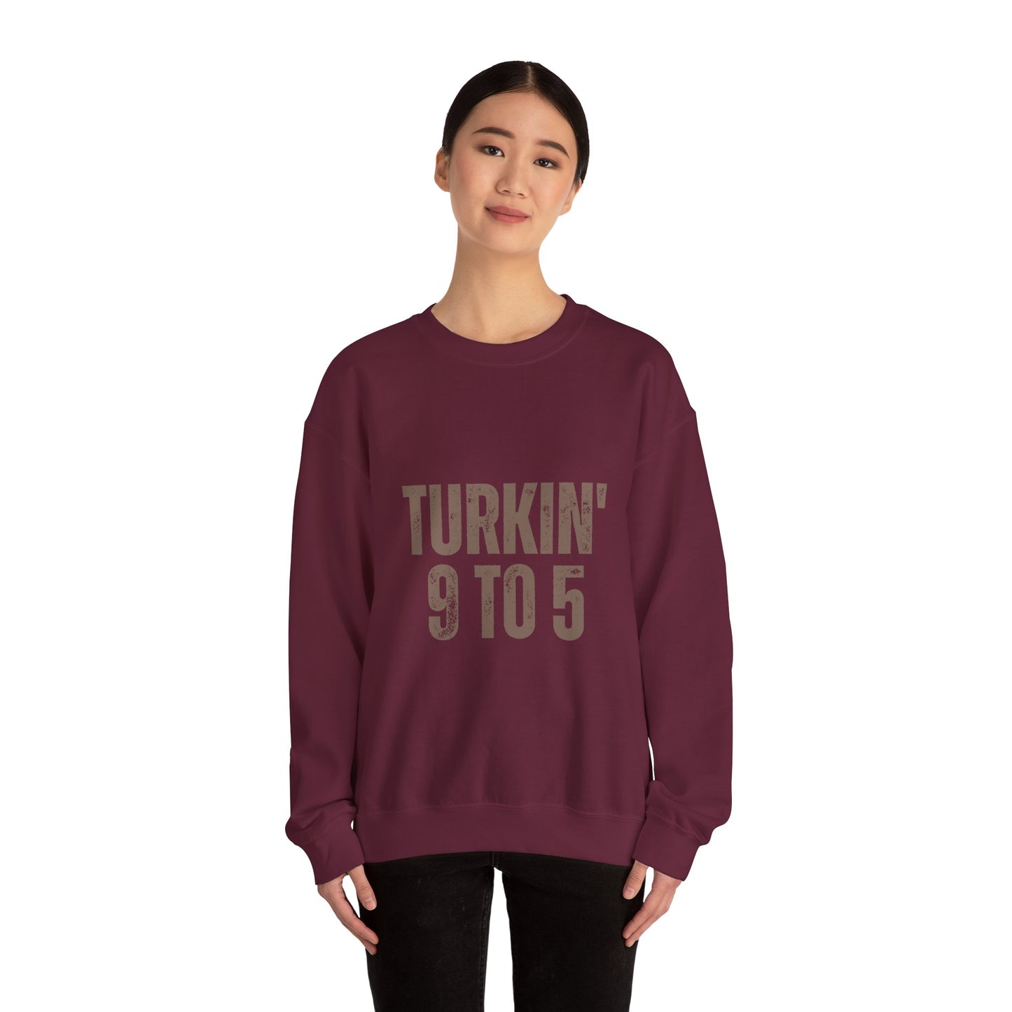 Turkin' 9 to 5 Unisex Crewneck Sweatshirt, Cozy Casual Wear for Professionals, Seasonal Apparel, Everyday Comfort, Turkin' 9 to 5 Gift