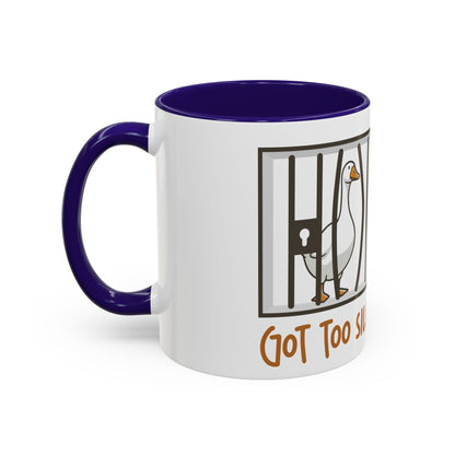 Got Too Silly Coffee Mug | Silly Goose Tea Mug | Goose Gift | Silly Goose Mug | Funny Mug | Funny Goose Mug | Funny Gift | Gang Gift