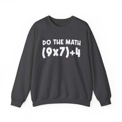 Do The Math 67 Meme Sweatshirt | Six Seven Gen Alpha | Sarcastic Math | Funny Sports Gift For Friend Sweater | Viral Meme Outfit