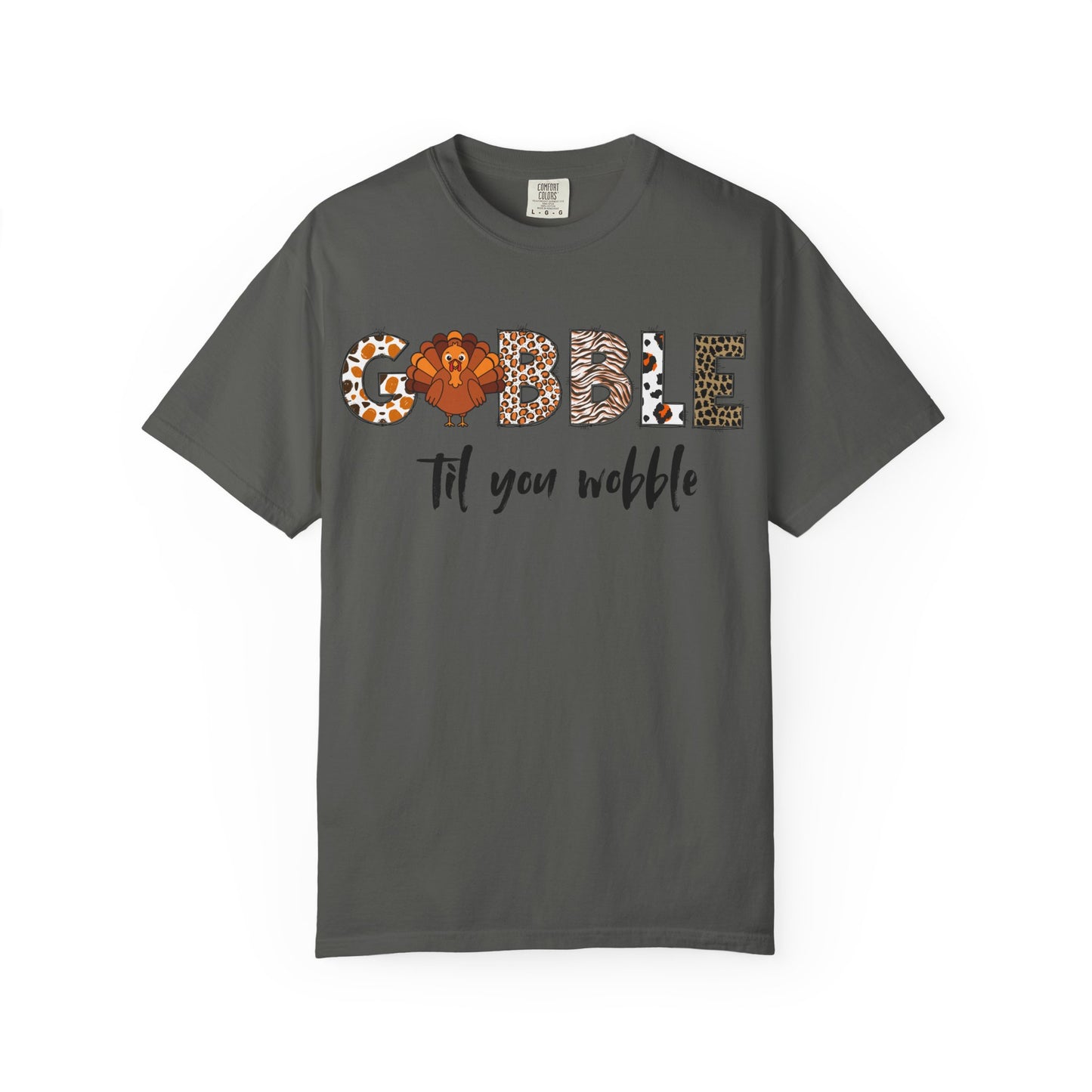 Gobble Til You Wobble T-shirt | Thanksgiving Turkey Fall Shirt
