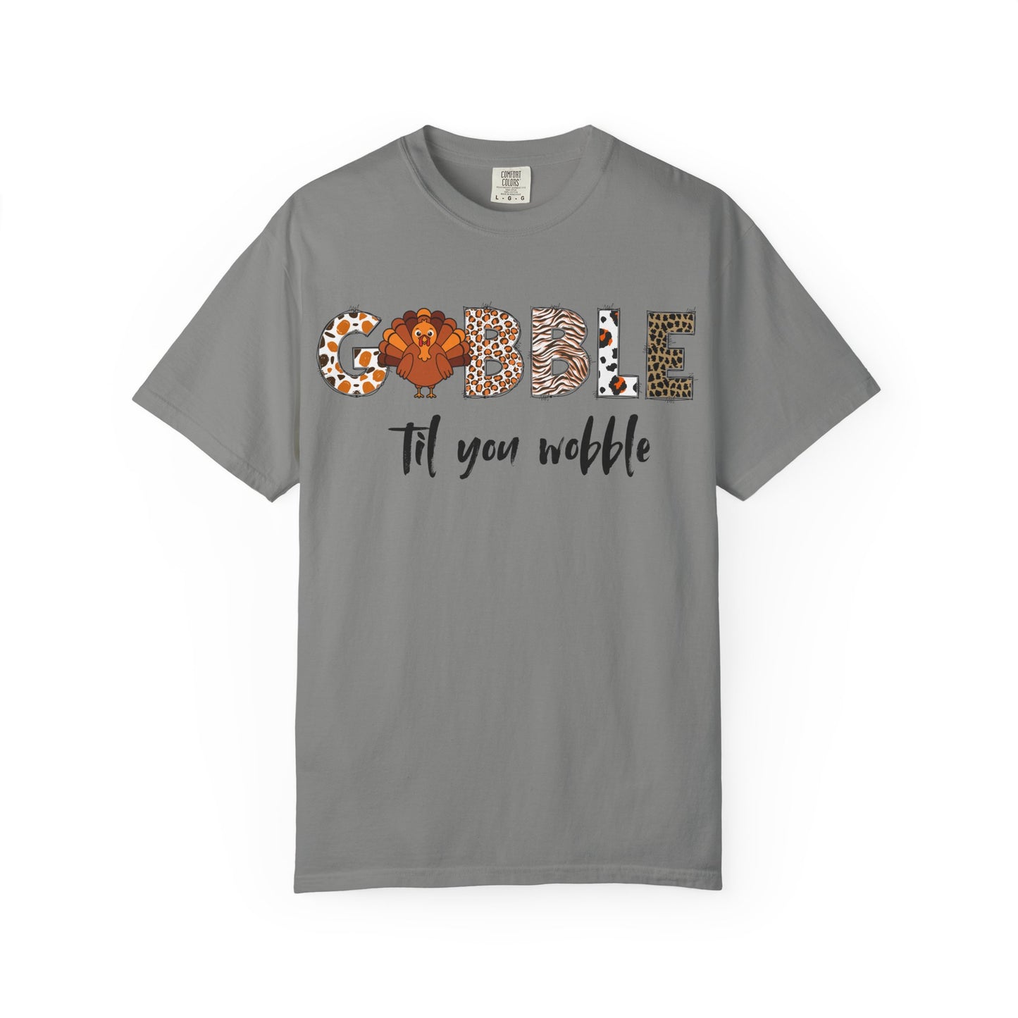 Gobble Til You Wobble T-shirt | Thanksgiving Turkey Fall Shirt