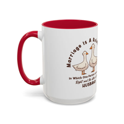 Funny Marriage Coffee Mug | Wife Mug gift | Gift for Husband | Goose Couple | Marriage is a RELATIONSHIP in which one person always
