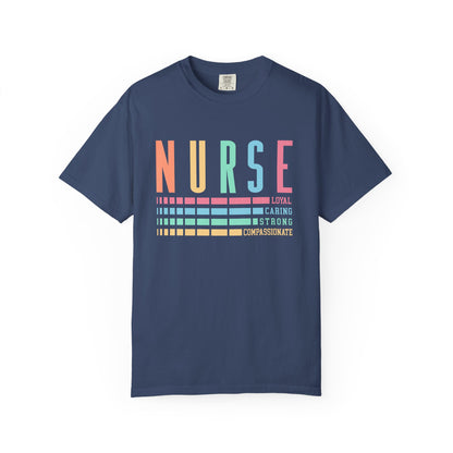 Nurse Caring Loyal Strong Shirt | Funny Nurse Tees |  Nurse Life Top | Cute Nurse Gifts | Registered Nurse GIft Idea | New Nurse Shirt
