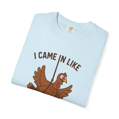 I Came In Like Butterball Turkey T-shirt | Funny Thanksgiving Turkey Tee