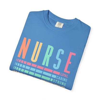 Nurse Caring Loyal Strong Shirt | Funny Nurse Tees |  Nurse Life Top | Cute Nurse Gifts | Registered Nurse GIft Idea | New Nurse Shirt