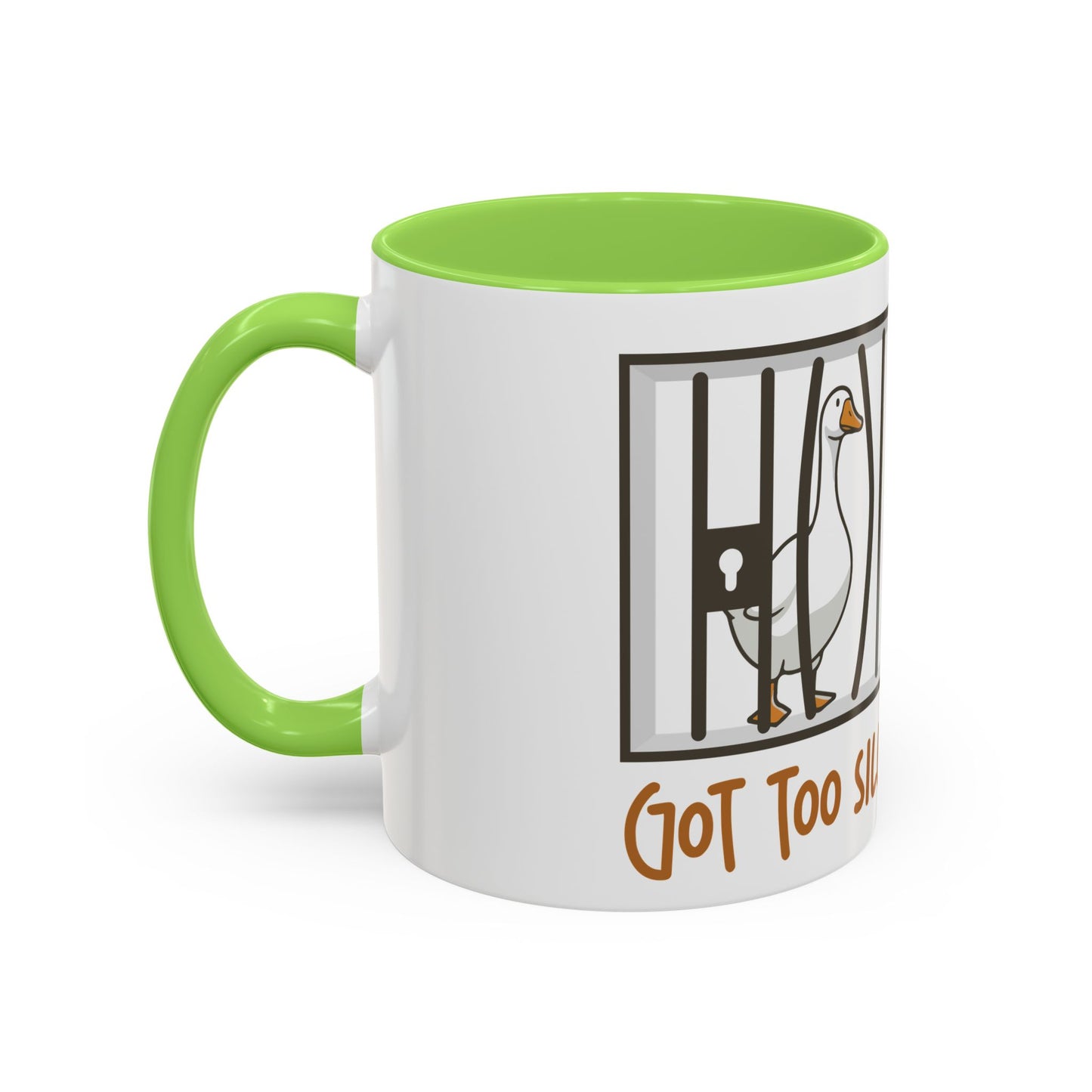 Got Too Silly Coffee Mug | Silly Goose Tea Mug | Goose Gift | Silly Goose Mug | Funny Mug | Funny Goose Mug | Funny Gift | Gang Gift