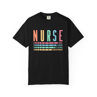 Nurse Caring Loyal Strong Shirt | Funny Nurse Tees |  Nurse Life Top | Cute Nurse Gifts | Registered Nurse GIft Idea | New Nurse Shirt