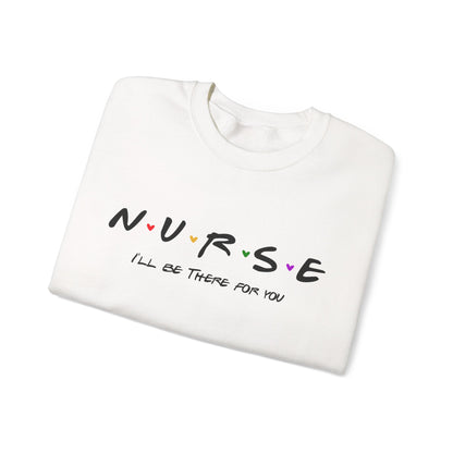 Cute Nurse Sweatshirt | I will Be There For You Sweater For RN & LPN | Gift For Nurse | Graduation Gift For Nurse