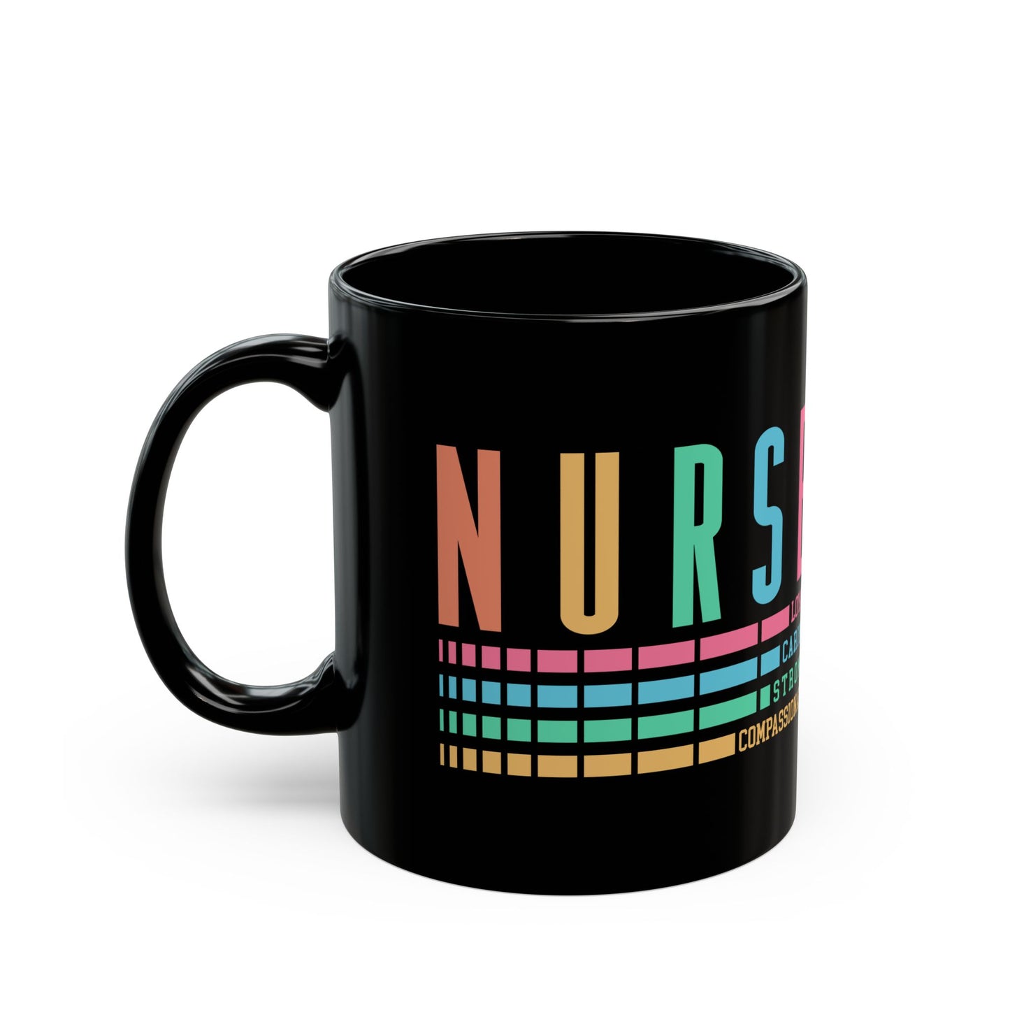 Nurse Caring Loyal Strong Coffee Mug | Funny Nurse Tea Mug | Nurse Life | Cute Nurse Mug | Registered Nurse GIft Idea