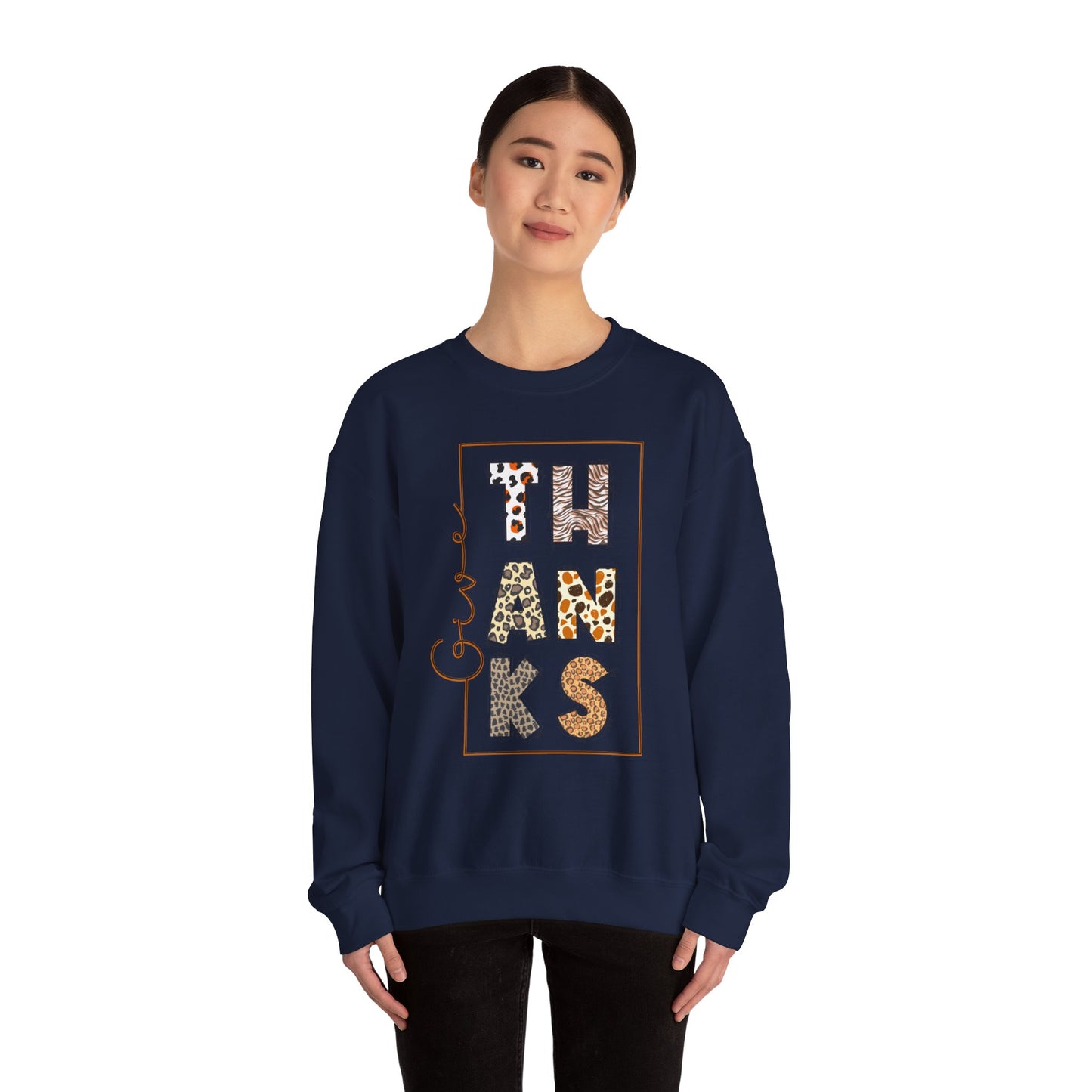 Give THanks 2 sweatshirt