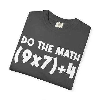 Do The Math 67 Meme T-shirt | Six Seven Gen Alpha | Sarcastic Math | Funny Sports Gift For Friend T-shirt | Viral Meme Shirt
