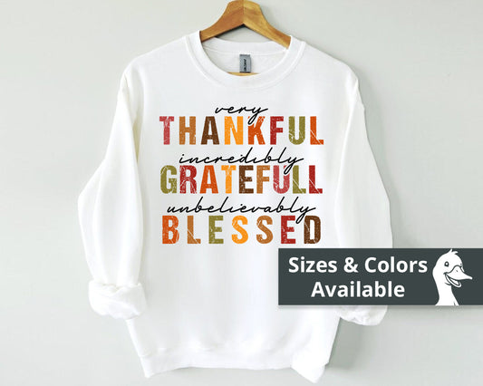 Thankful Grateful Blessed Sweatshirt: Cozy Thanksgiving Style